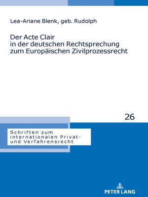 cover image of Der Acte Clair in der deutschen Rechtsprechung zum Europaeischen Zivilprozessrecht